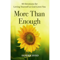 More Than Enough: 90 Devotions for Loving Yourself as God Loves You