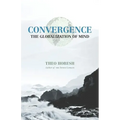 Convergence: The Globalization of Mind