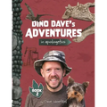 Dino Dave's Adventures in Apologetics: Book 2