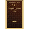 A History Of The Early Settlement Of Highland County, Ohio (1890)