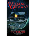 Weekend Getaway