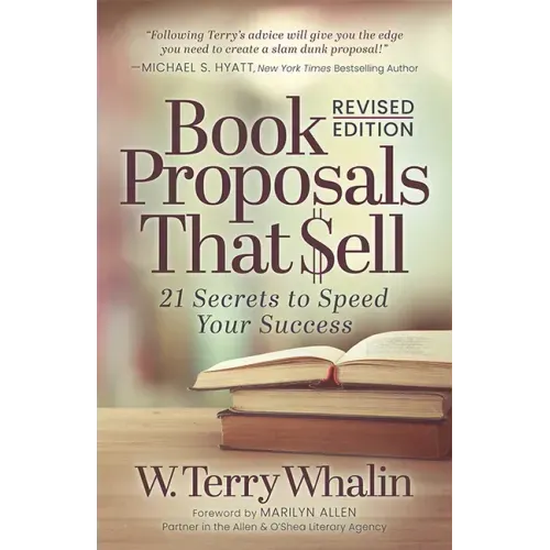 Book Proposals That Sell: 21 Secrets to Speed Your Success