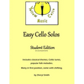 Easy Cello Solos (Student Edition)