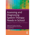 Assessing and Diagnosing Speech Therapy Needs in School: Pedagogical Diagnostics in Theory and Practice