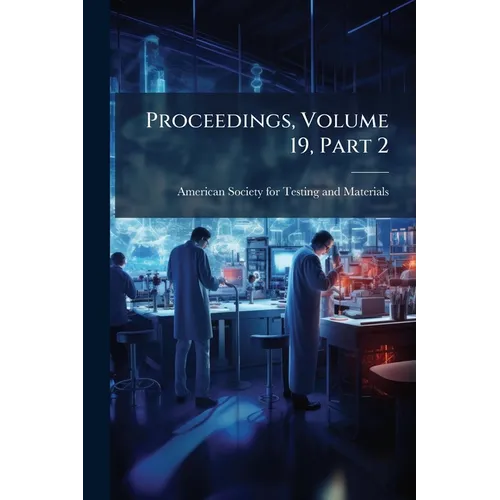 Proceedings, Volume 19, Part 2