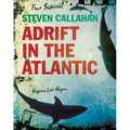 Steven Callahan: Adrift in the Atlantic