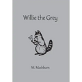 Willie the Grey