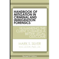 Handbook of Mitigation in Criminal and Immigration Forensics: Humanizing the Client Towards a Better Legal Outcome
