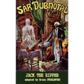 Sar Dubnotal Vs Jack the Ripper