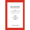 Bee-Keeping with Twenty Hives. Facsimile reprint.