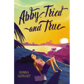 Abby, Tried and True