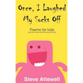Once, I Laughed My Socks Off - Poems for kids