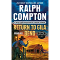 Ralph Compton Return to Gila Bend