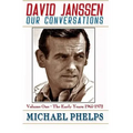 DAVID JANSSEN - Our Conversations: The Early Years (1965-1972)