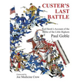 Custer's Last Battle: Red Hawk's Account of the Battle of the Little Bighorn