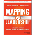 Mapping Leadership: The Tasks That Matter for Improving Teaching and Learning in Schools