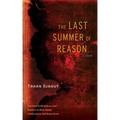 The Last Summer of Reason