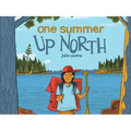 One Summer Up North