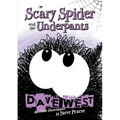 Scary Spider and the Underpants
