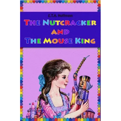 The Nutcracker and The Mouse King