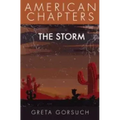 The Storm: American Chapters
