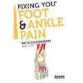Fixing You: Foot & Ankle Pain