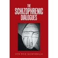 The Schizophrenic Dialogues