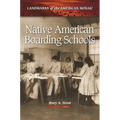 Native American Boarding Schools