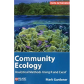 Community Ecology: Analytical Methods Using R and Excel