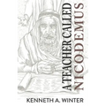 A Teacher Called Nicodemus