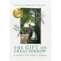 The Gift of Great Sorrow