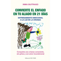 Convierte El Enfado En Tu Aliado En 21 Dias