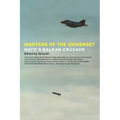 Masters of the Universe?: NATO's Balkan Crusade