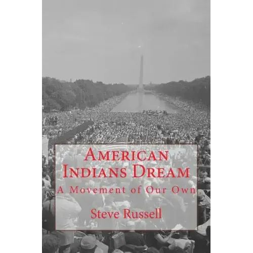 American Indians Dream: A Movement of Our Own