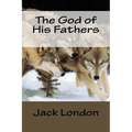 The God of His Fathers