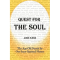 Quest for the Soul: The Age-Old Search for Our Inner Spiritual Nature