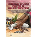 Nurturing Reflexive Practice in Higher Education