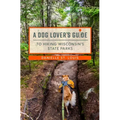 A Dog Lover's Guide to Hiking Wisconsin's State Parks
