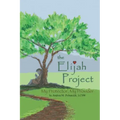 The Elijah Project: My Protector, My Provider