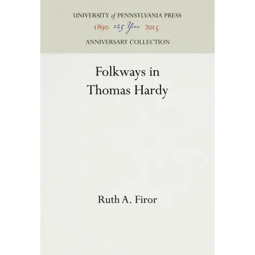 Folkways in Thomas Hardy