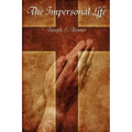 The Impersonal Life