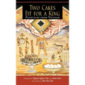 Two Cakes Fit for a King: Folktales from Vietnam