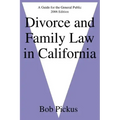 Divorce and Family Law in California: A Guide for the General Public