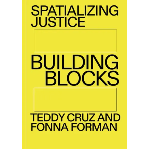 Spatializing Justice: Building Blocks