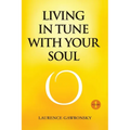 Living In Tune With Your Soul