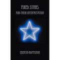 Fixed Stars and Their Interpretation