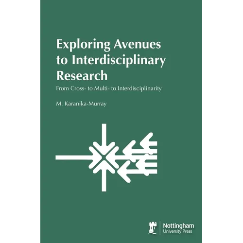Exploring Avenues to Interdisciplinary Research