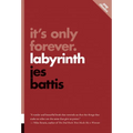 It's Only Forever: Labyrinth
