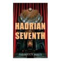 Hadrian the Seventh: Historical Novel
