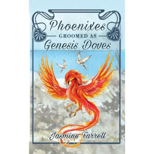 Phoenixes Groomed as Genesis Doves